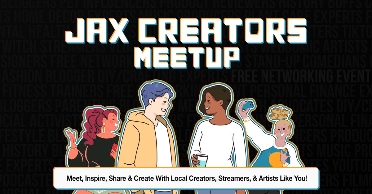 Jax Creators Meetup - Nov 30th