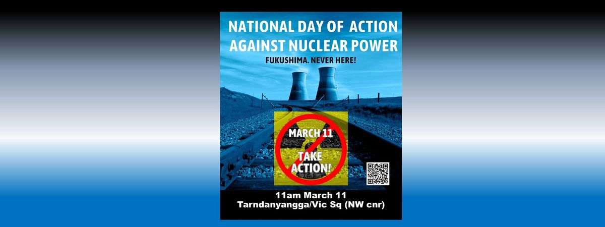 SNAP ACTION: National Day of Action Against Nuclear Power