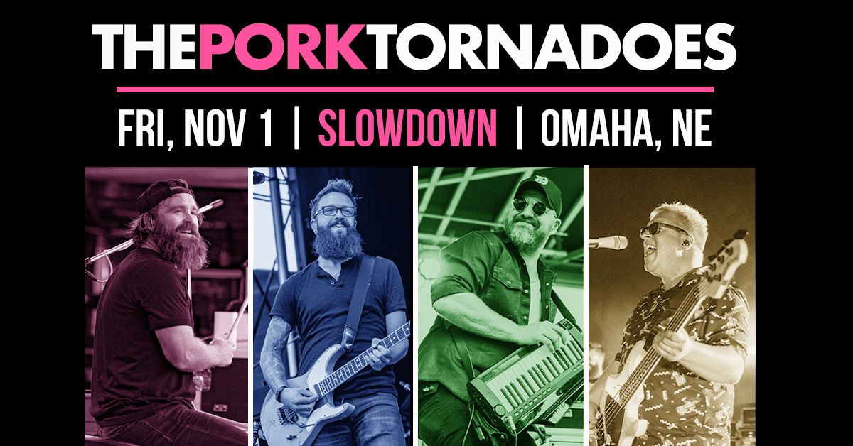 The Pork Tornadoes w\/ Fountains Of Dane