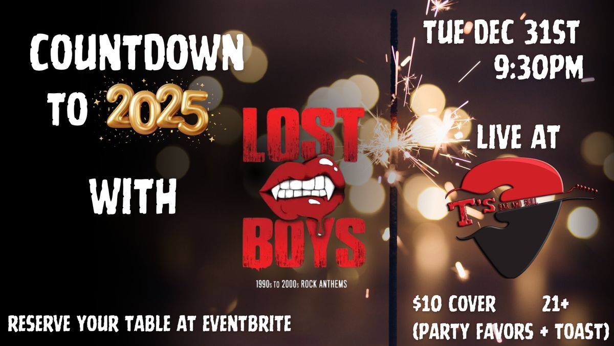 New Year's Eve Party at T's - The Lost Boys LIVE!!!