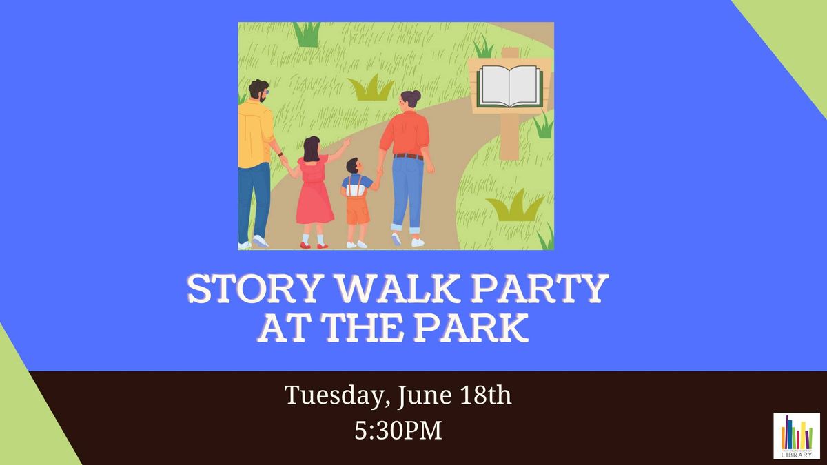 Story Walk Party at the Park