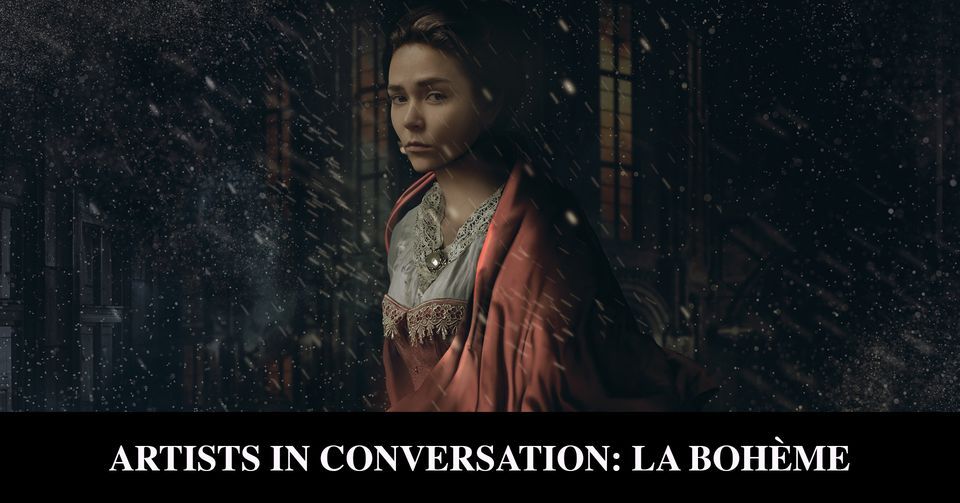 Artists in Conversation: La boheme