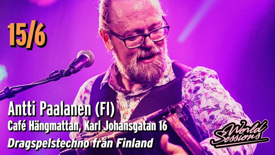 Antti Paalanen (FI) | World Sessions