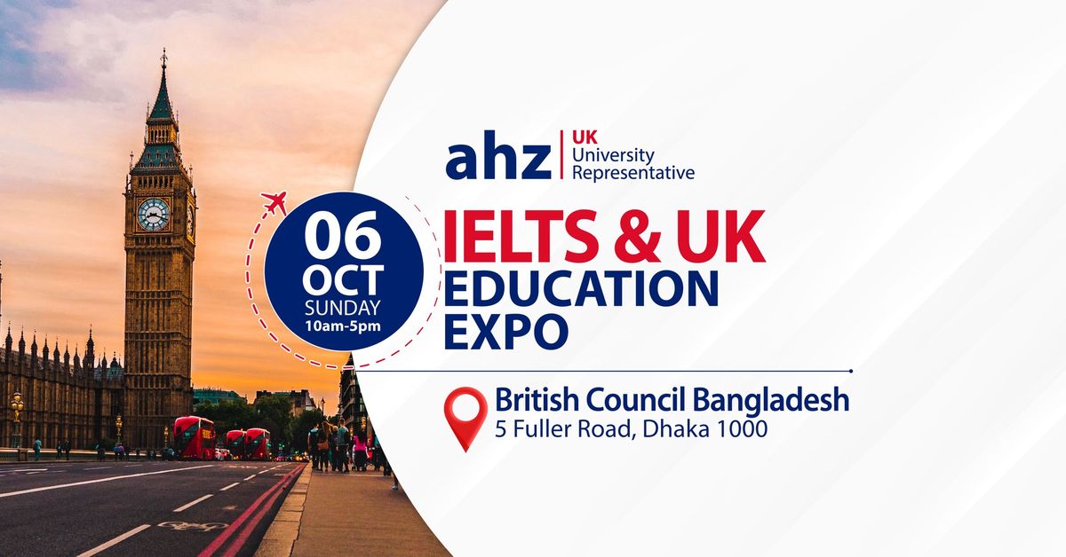 IELTS & UK Education Expo | British Council Bangladesh