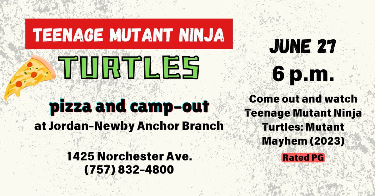 Pizza & Camp-Out: TMNT