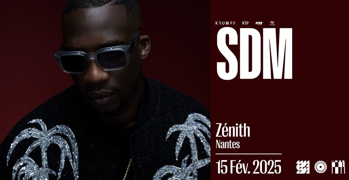 SDM en concert \u00e0 Nantes \u2022 Z\u00e9nith