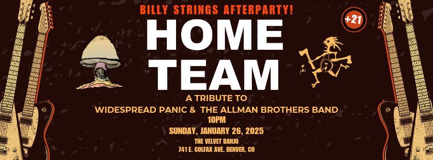 HOME TEAM - WSP & ABB Tribute | The Velvet Banjo - BILLY STRINGS N3 AFTERPARTY!