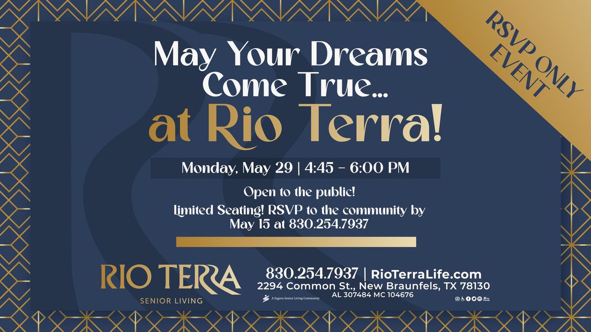 May Your Dreams Come True\u2026At Rio Terra! 