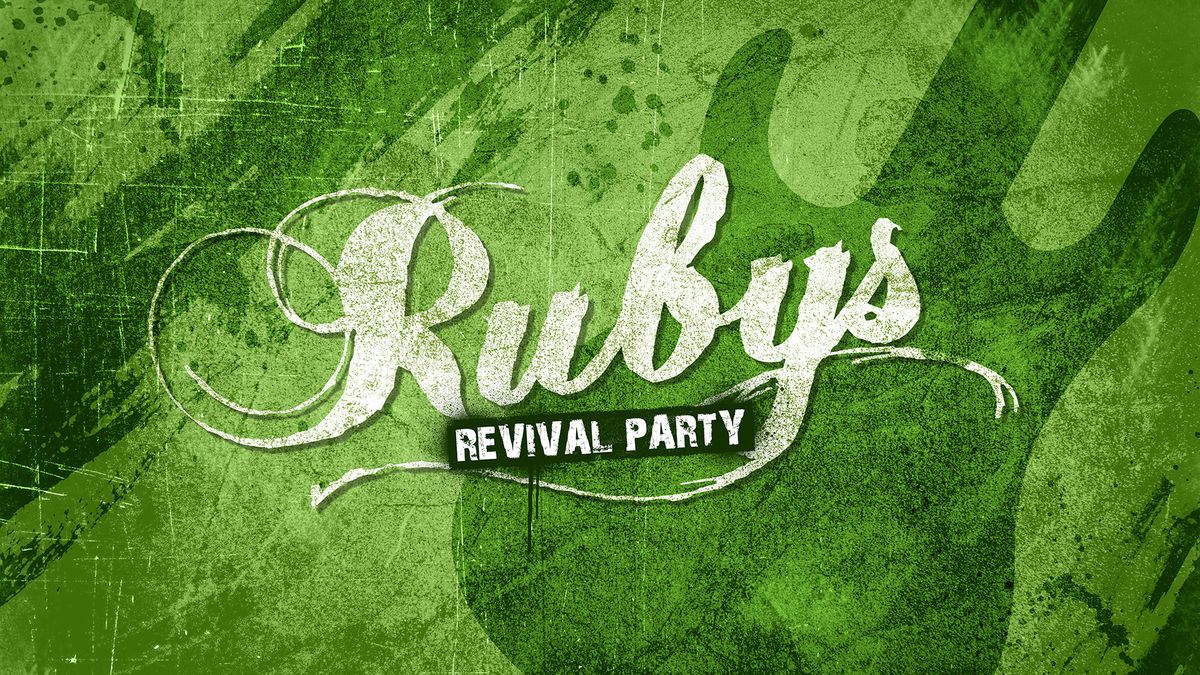 Rubys Revival Party