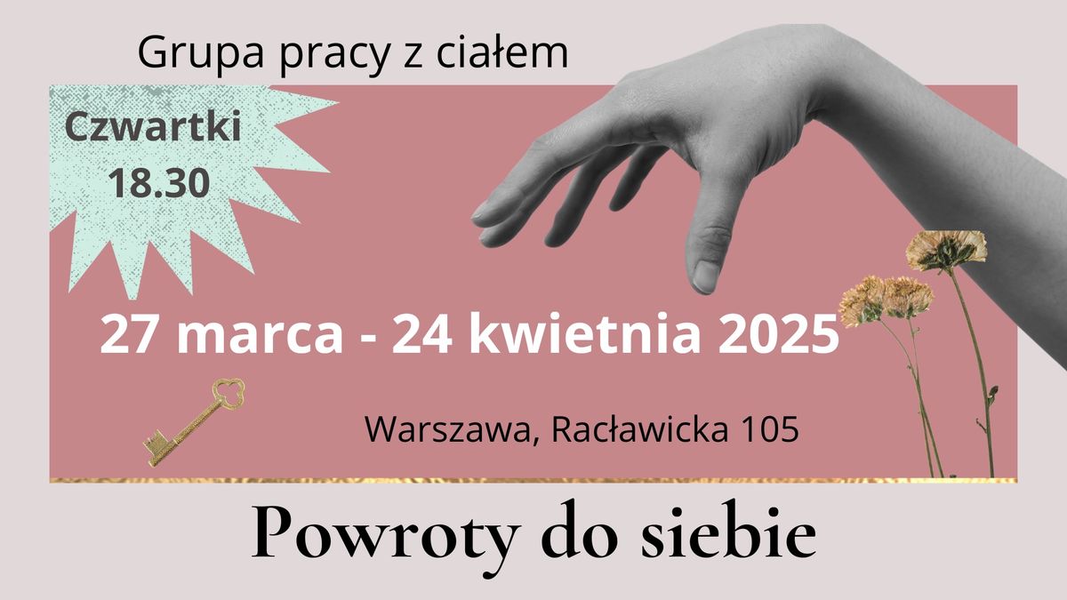 Powroty do Siebie. 5-tygodniowa grupa pracy z cia\u0142em.