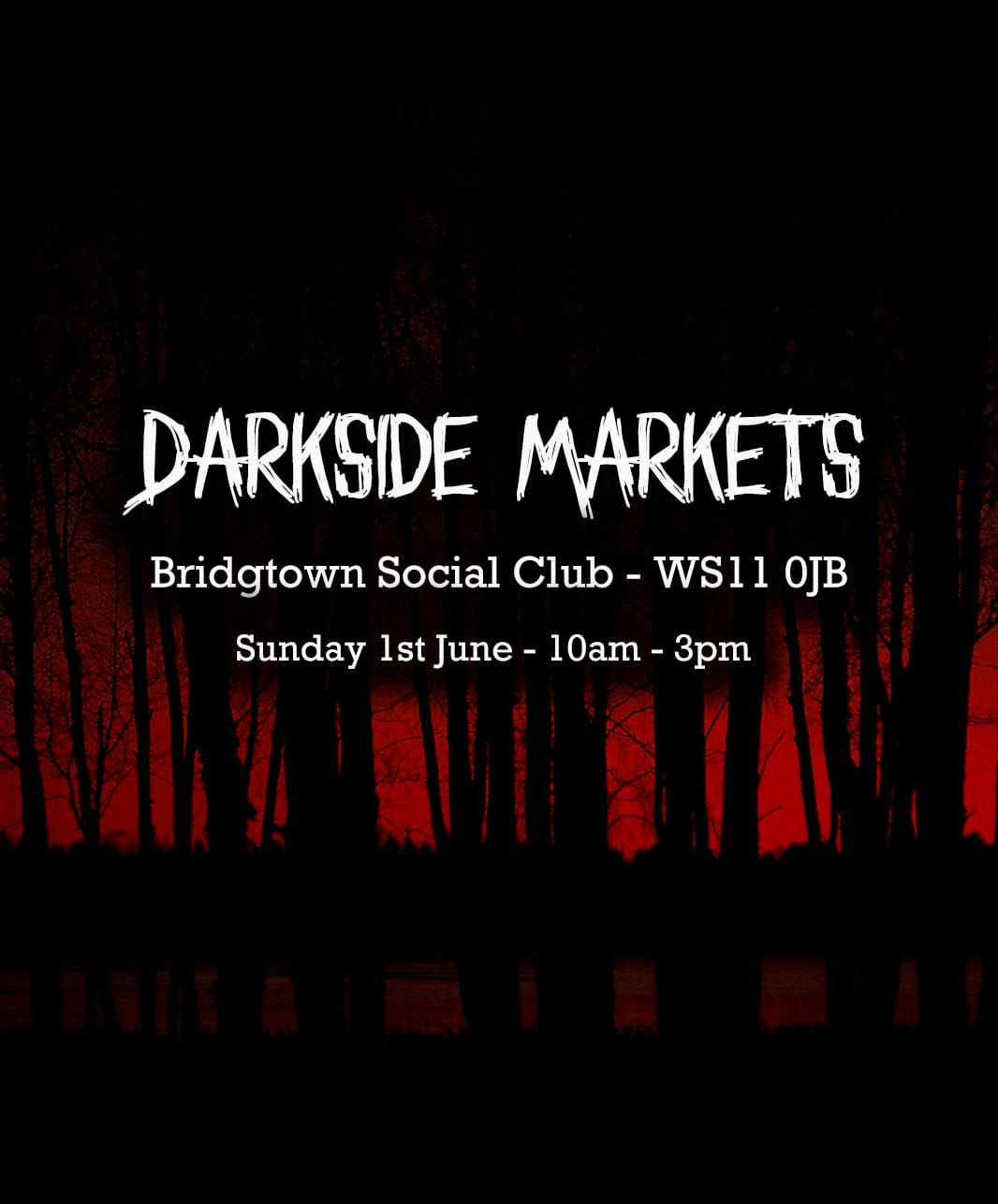 Darkside Markets - Bridgtown Social club WS11 0JB 