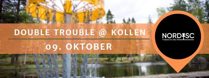 Double Trouble i Kollen