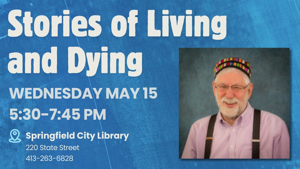 Stories of Living and Dying