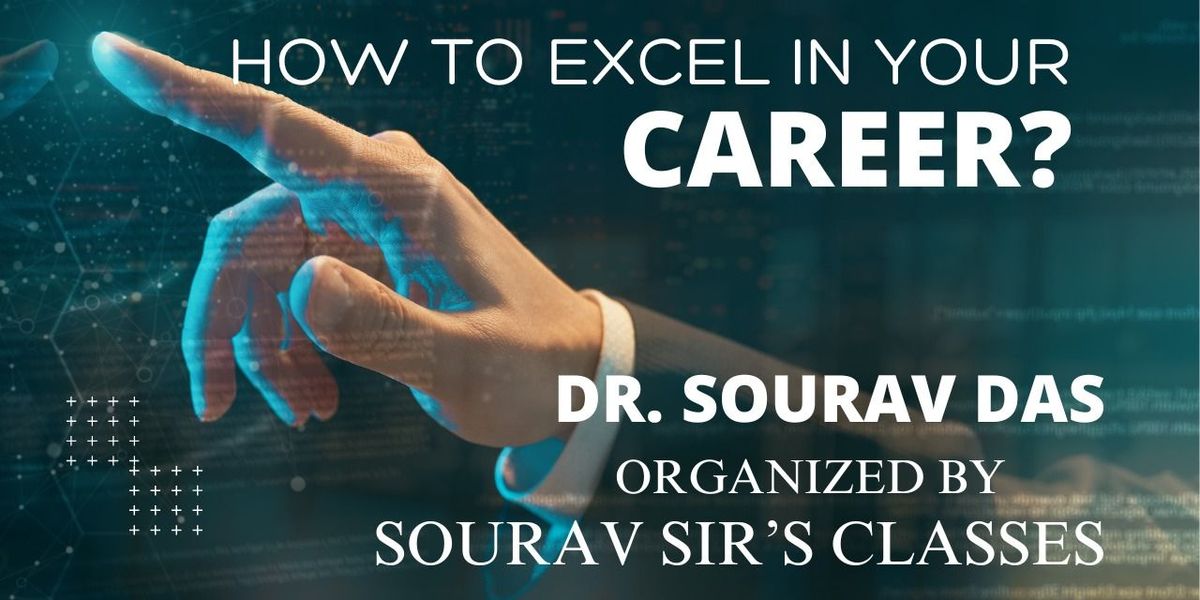 How to excel in your Career?