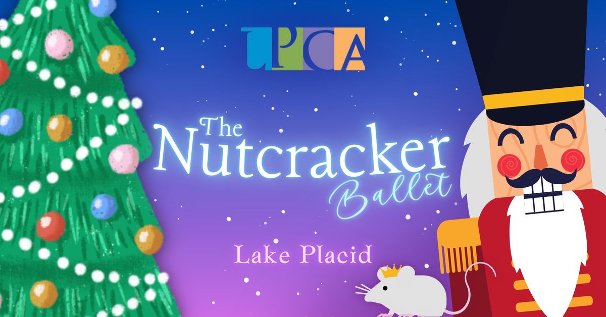 THE NUTCRACKER Ballet at LPCA