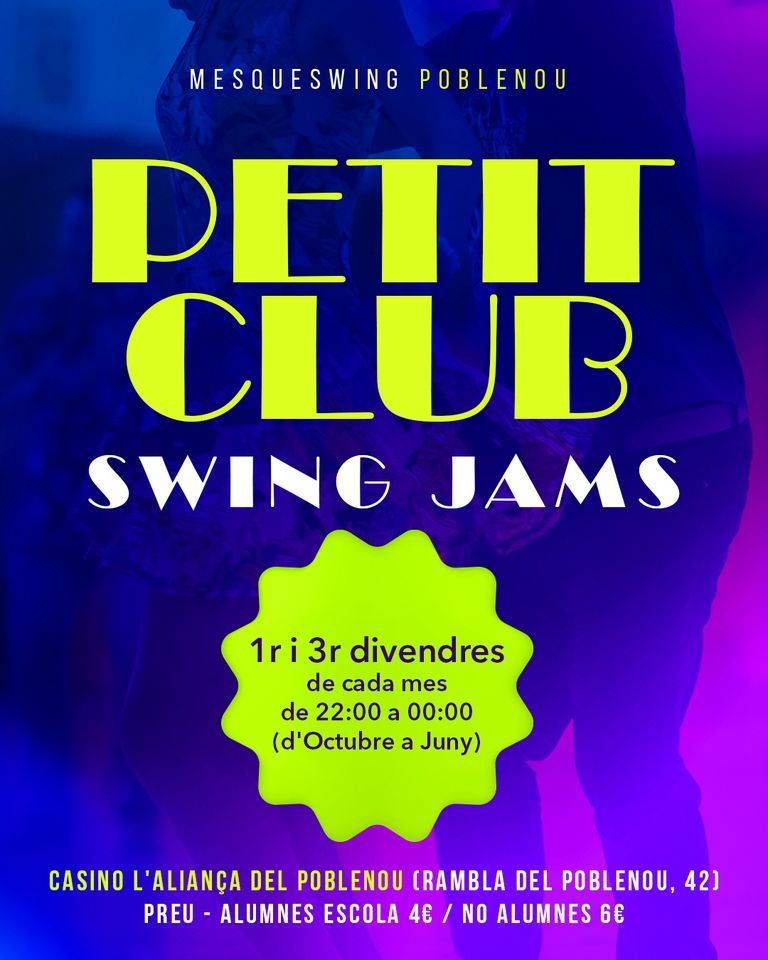 PETIT CLUB SWING JAMS DELS DIVENDRES *ESPECIAL REIS*