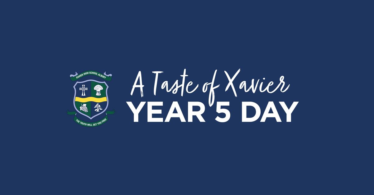 A Taste of Xavier Year 5 Day