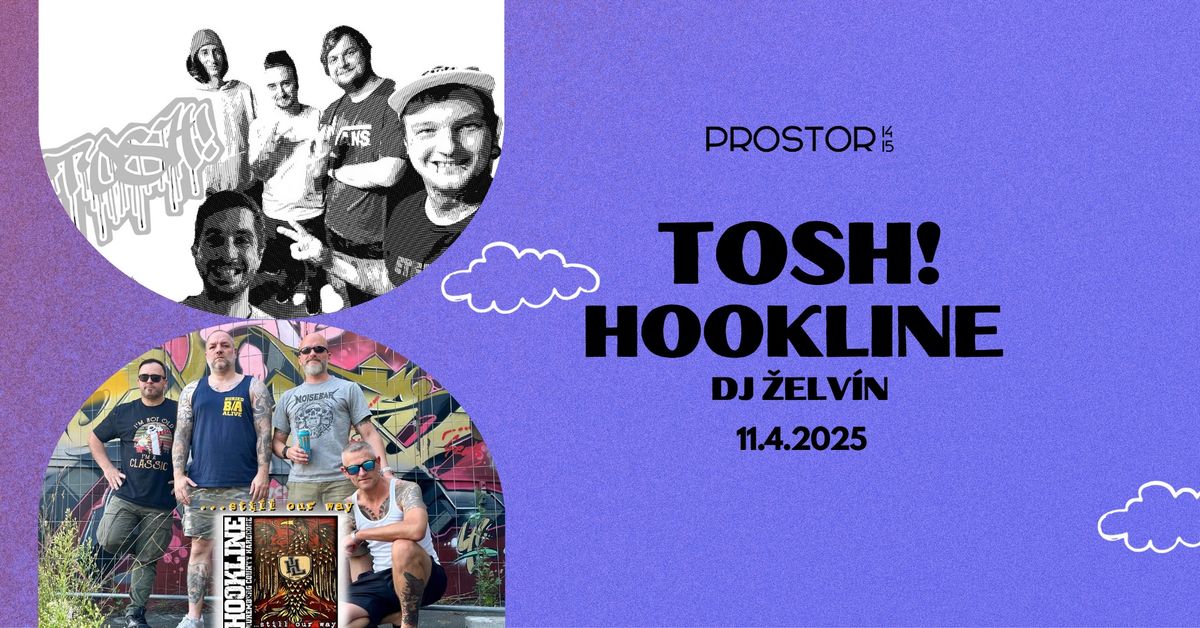 TOSH! & HOOKLINE & DJ \u017delv\u00edn