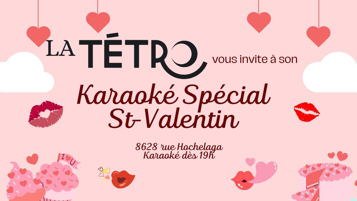 Karaok\u00e9 sp\u00e9cial St-Valentin \u00e0 La T\u00e9tro \ud83d\udc98