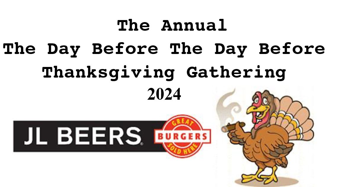 The Day Before The Day Before Thanksgiving Annual Gathering 2024