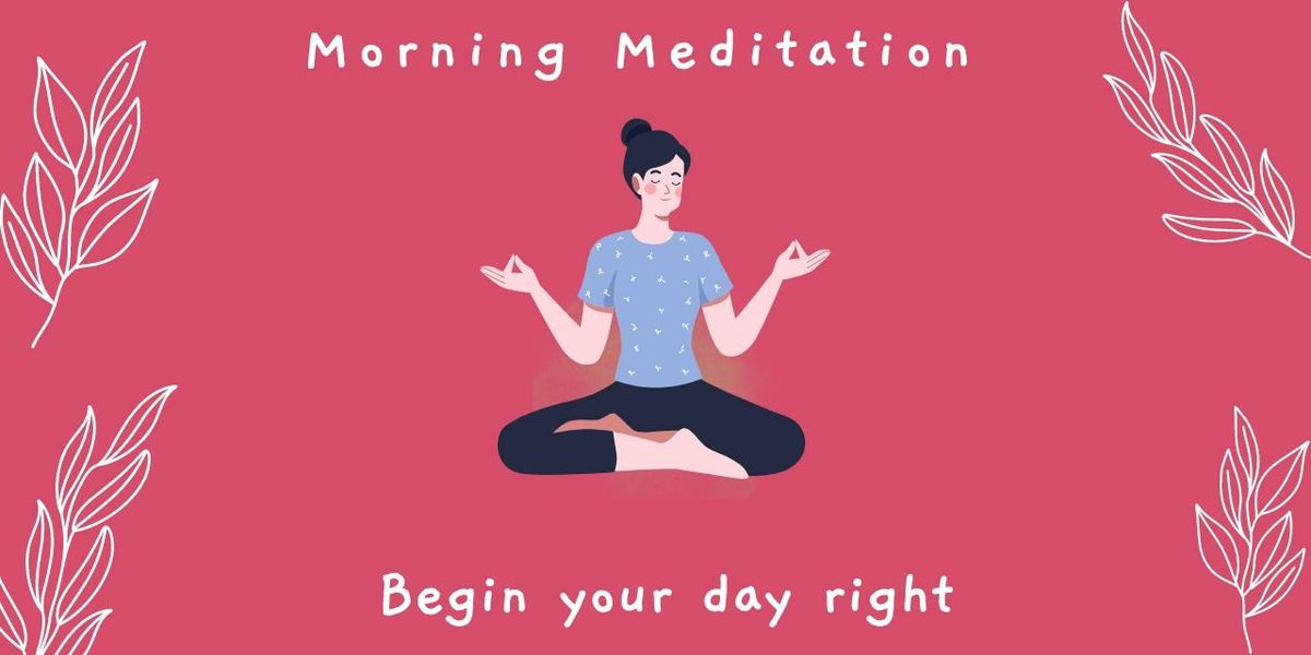 Morning Meditation (Online)