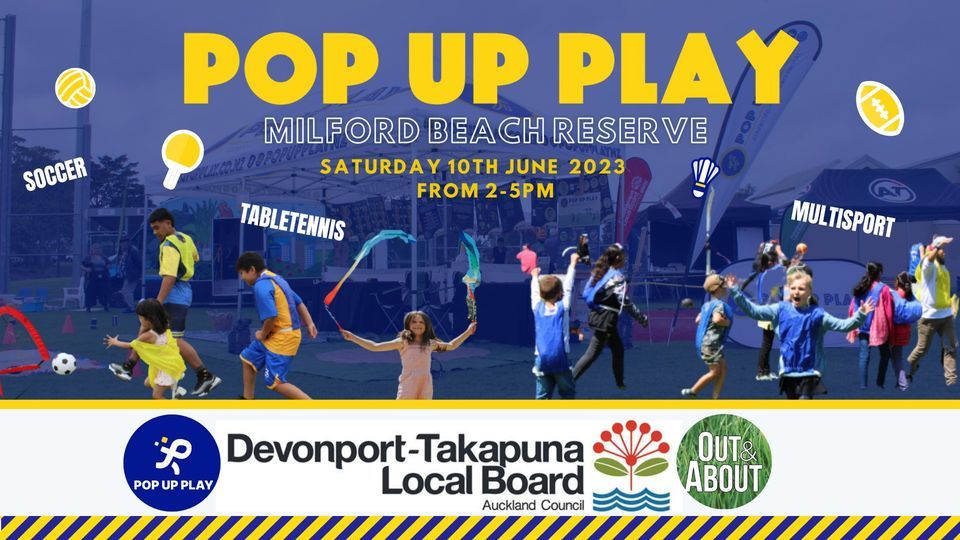 POP UP PLAY! Milford Beach Reserve Saturday 10th June 2023