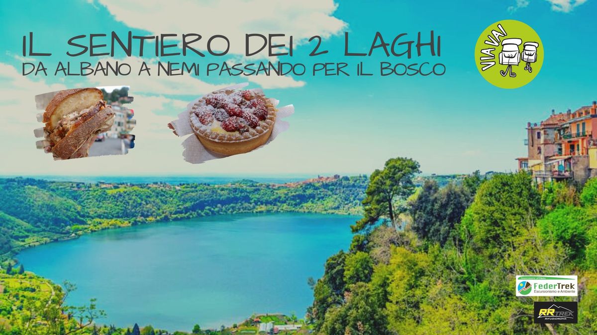 IL SENTIERO DEI 2 LAGHI - DA ALBANO A NEMI PASSANDO PER IL BOSCO