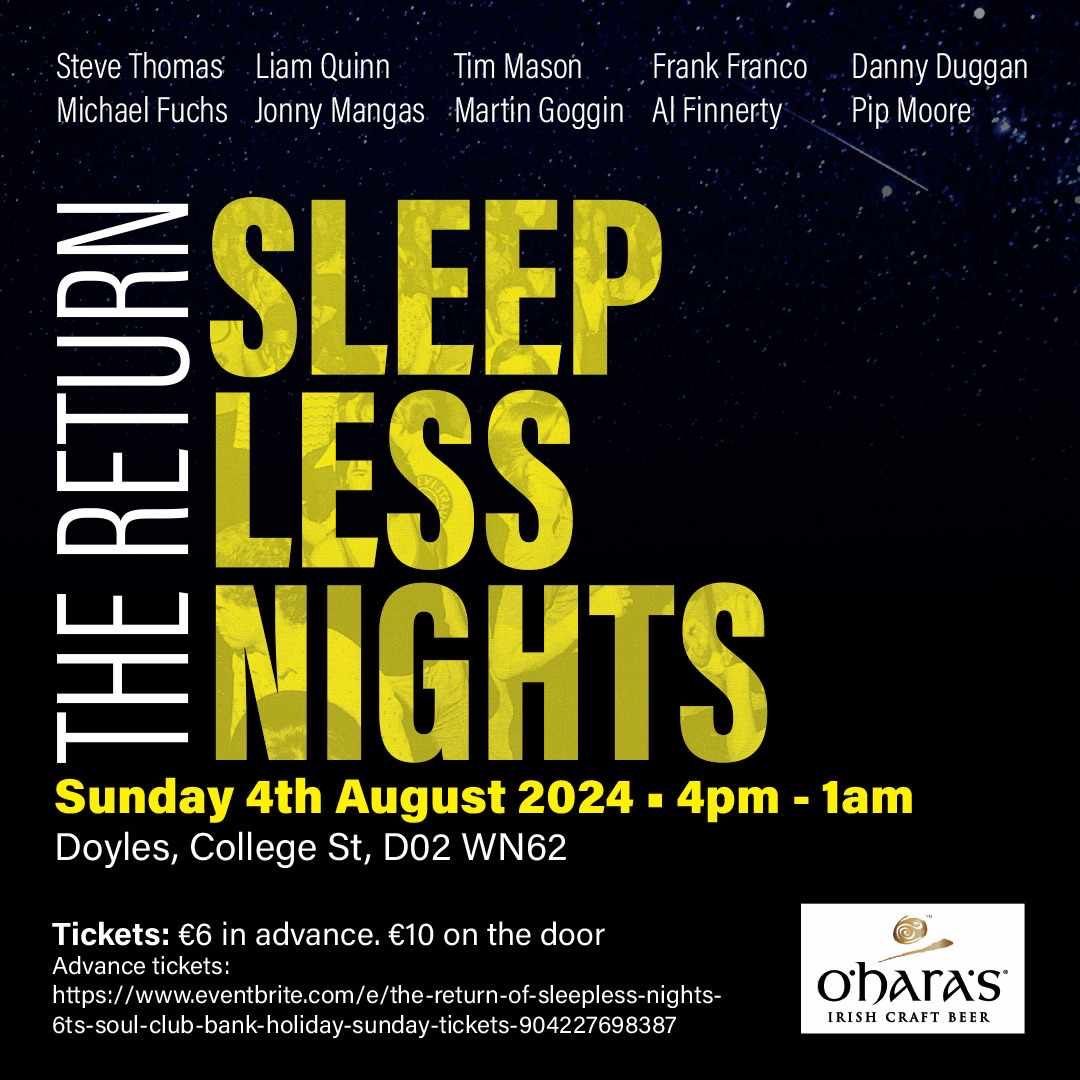 (The Return Of) Sleepless Night's 6'ts Soul Club  Bank Holiday Sunday