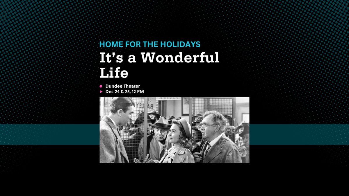 Home For the Holidays: It's a Wonderful Life