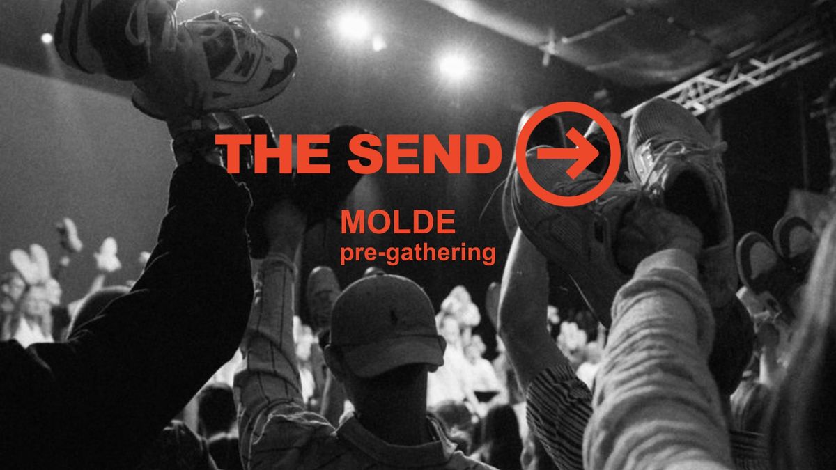 THE SEND Pre Gathering Molde