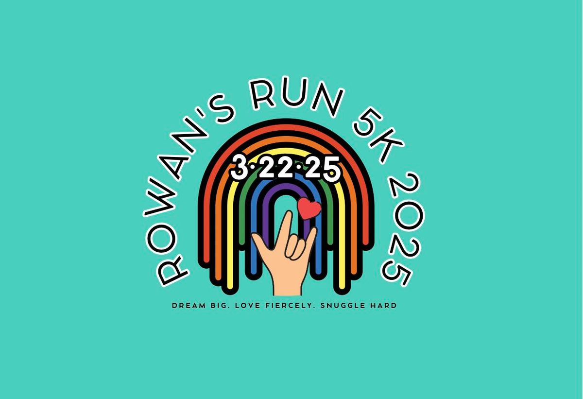 Rowan's Run 2025 5k & 1 Mile Fun Run