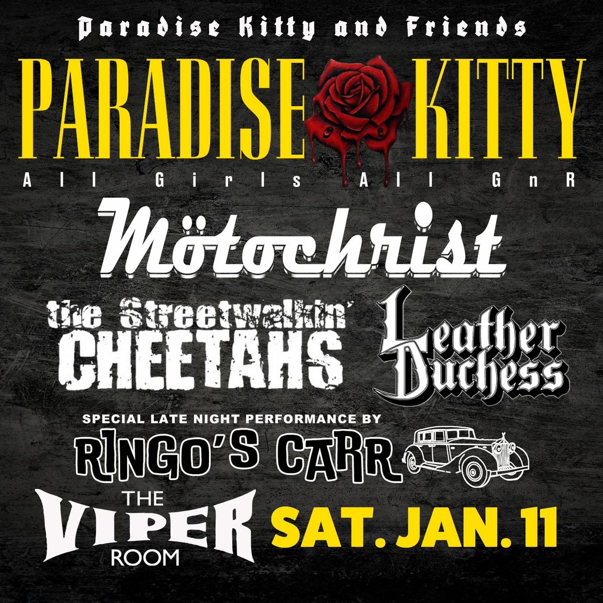 PARADISE KITTY with Friends M\u00f6tochrist & Street Walkin\u2019 Cheetahs Live at The Viper Room