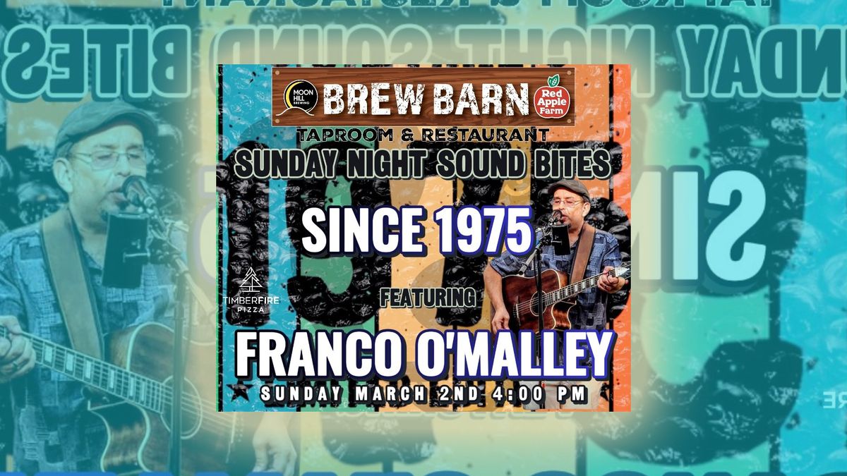 SUNDAY NIGHT SOUND BITES FEATURING FRANCO: SINCE 1975 - MARCH 2nd