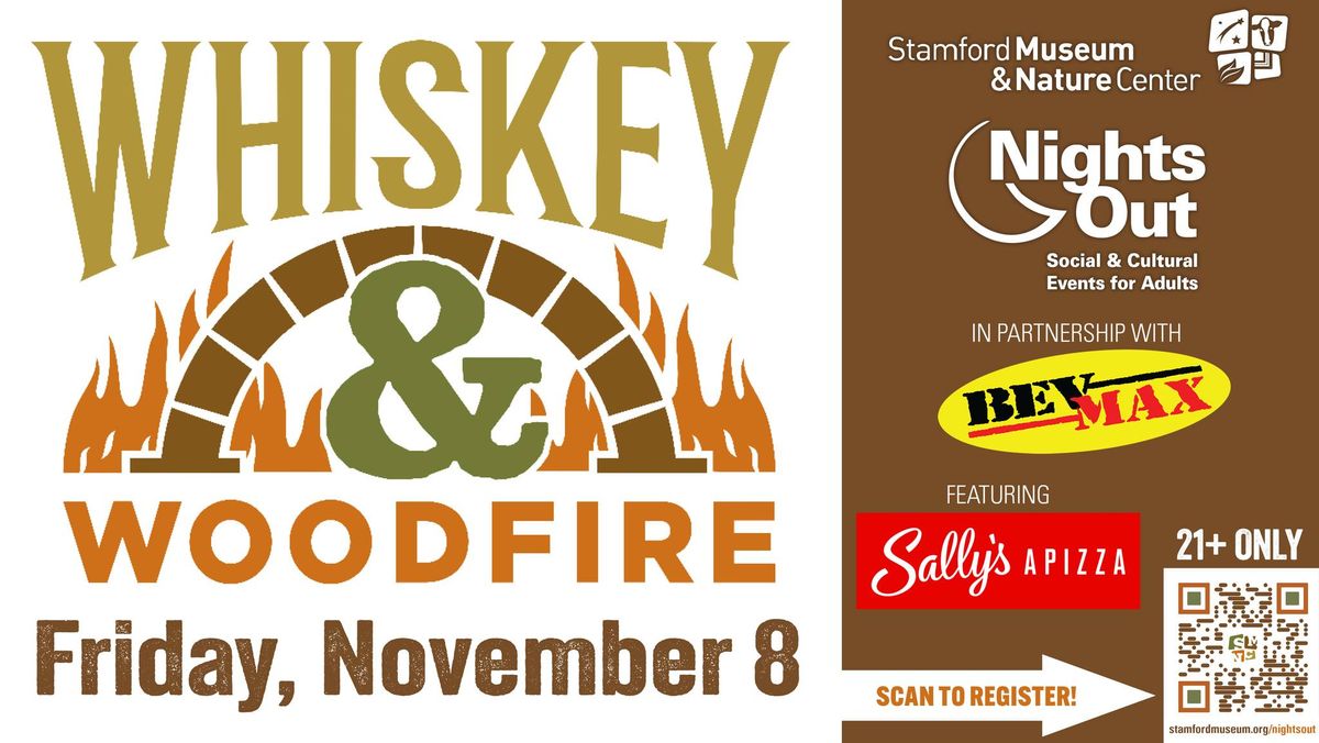 SM&NC Nights Out: Whiskey & Woodfire