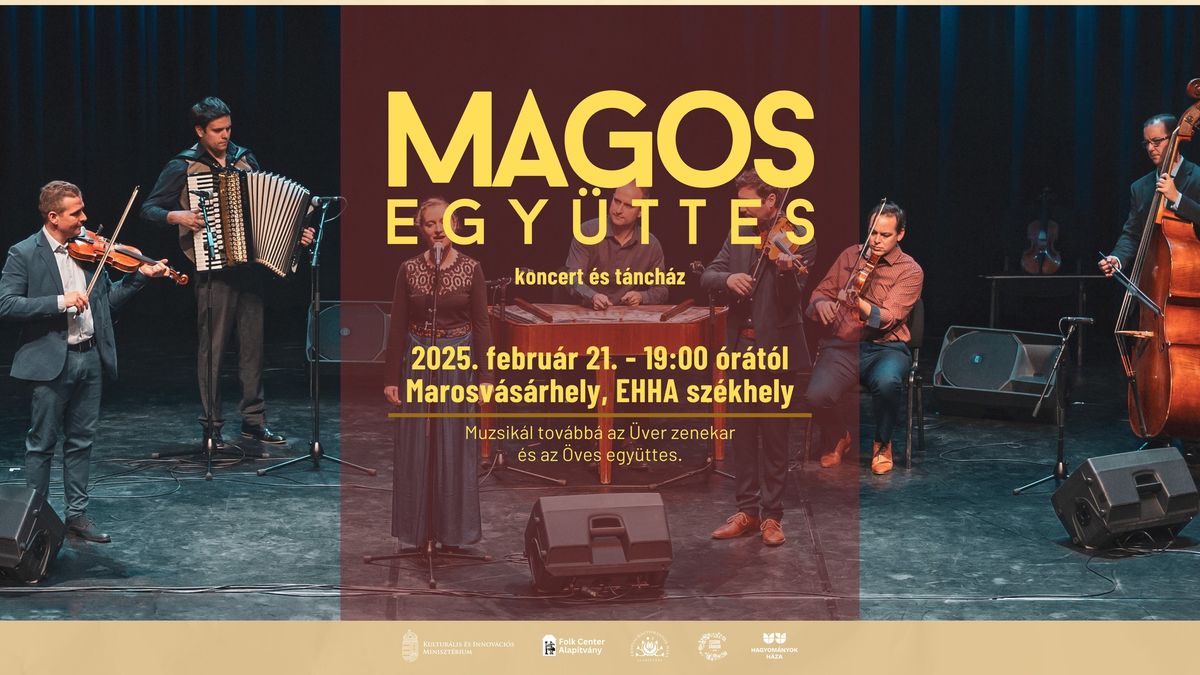 Magos Egy\u00fcttes koncert \u00e9s t\u00e1nch\u00e1z