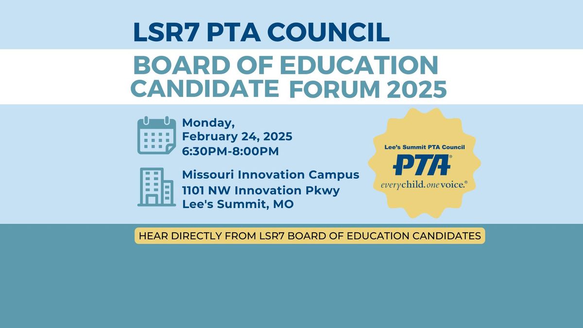 LSR7 PTA Council BOE Candidate Forum