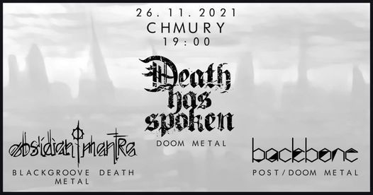 Death Has Spoken \/\/ Obsidian Mantra \/\/ backbone \/\/ 26\/11\/2021 \/\/ Chmury Warszawa