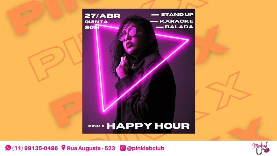 PINK X - OPEN BAR! QUINTA, 22H BALADA - PINK LAB