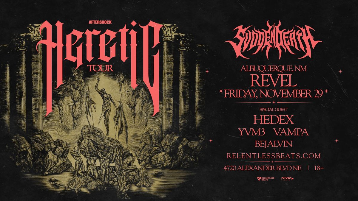 Svdden Death | Heretic Tour - Albuquerque, NM