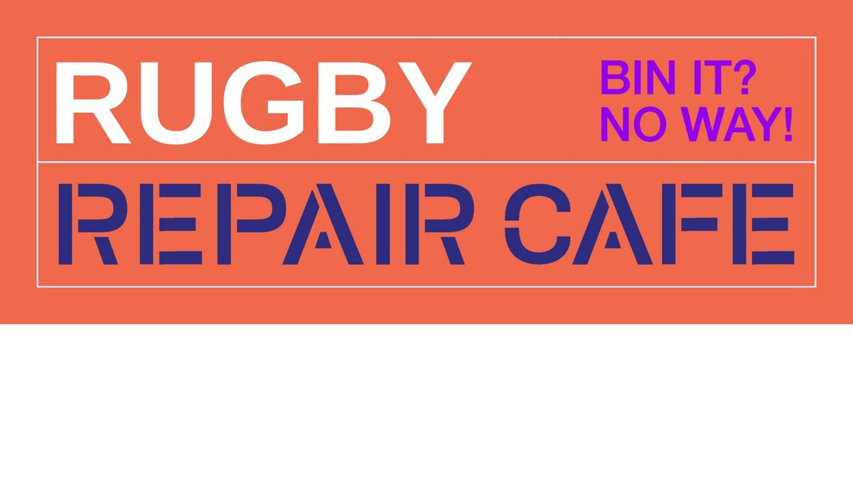 Repair Cafe Rugby