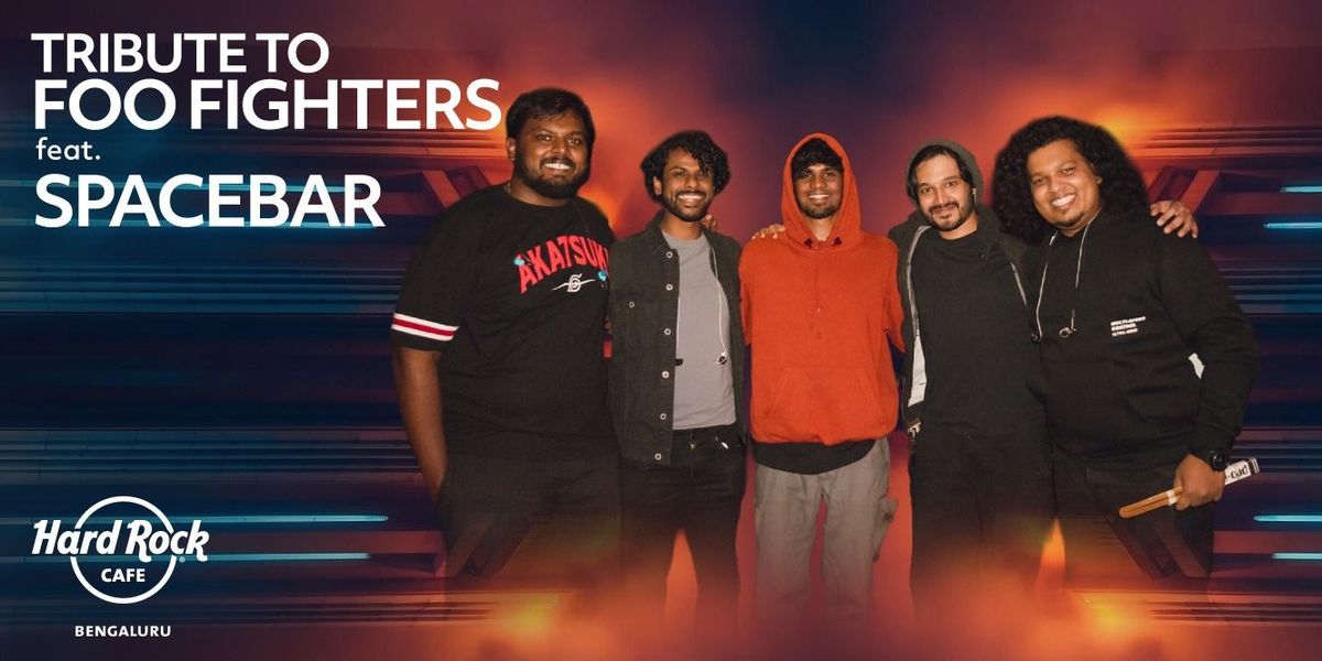 Tribute to Foo Fighters Ft. Spacebar