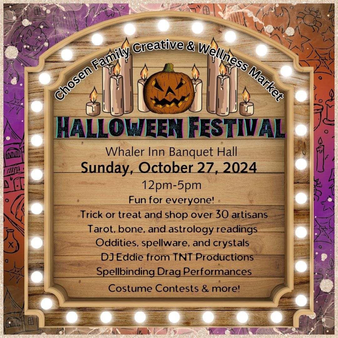 Chosen Family Creative and Wellness Market Halloween Festival