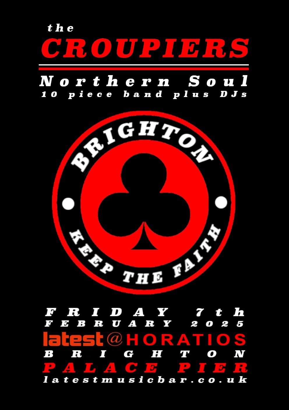 The Croupiers LIVE Northern Soul - Latest@Horatios, Brighton Palace Pier, 07\/02\/25