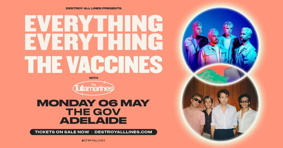 Everything Everything & The Vaccines  \/\/ Adelaide \/\/ Co-Headline Australian Tour \/\/ The Gov 