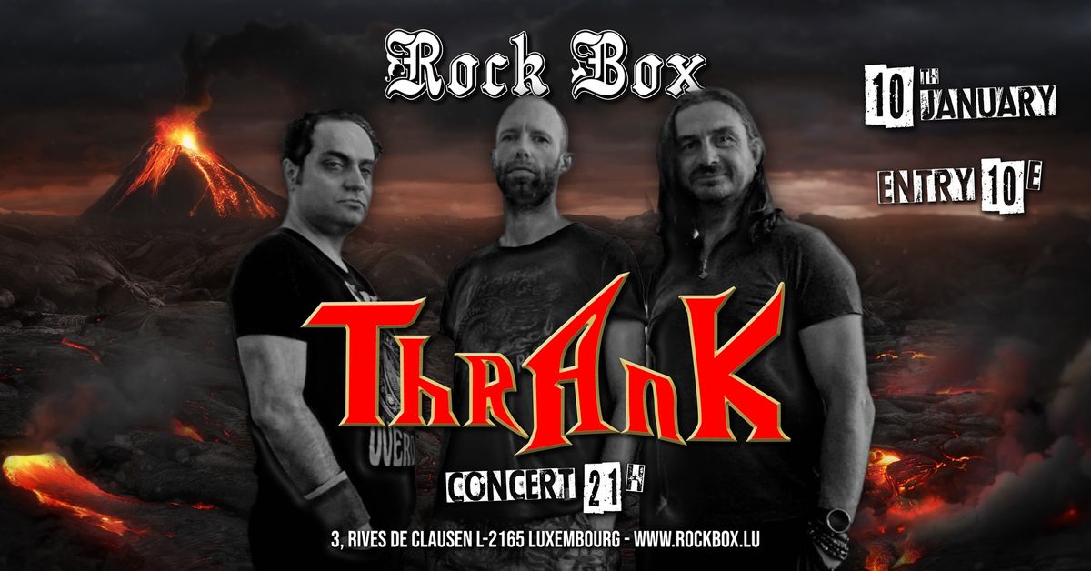 CONCERT \u2022 ThrAnk \ud83e\udd18\ud83c\udfb8 \u2022 ROCKBOX LUXEMBOURG