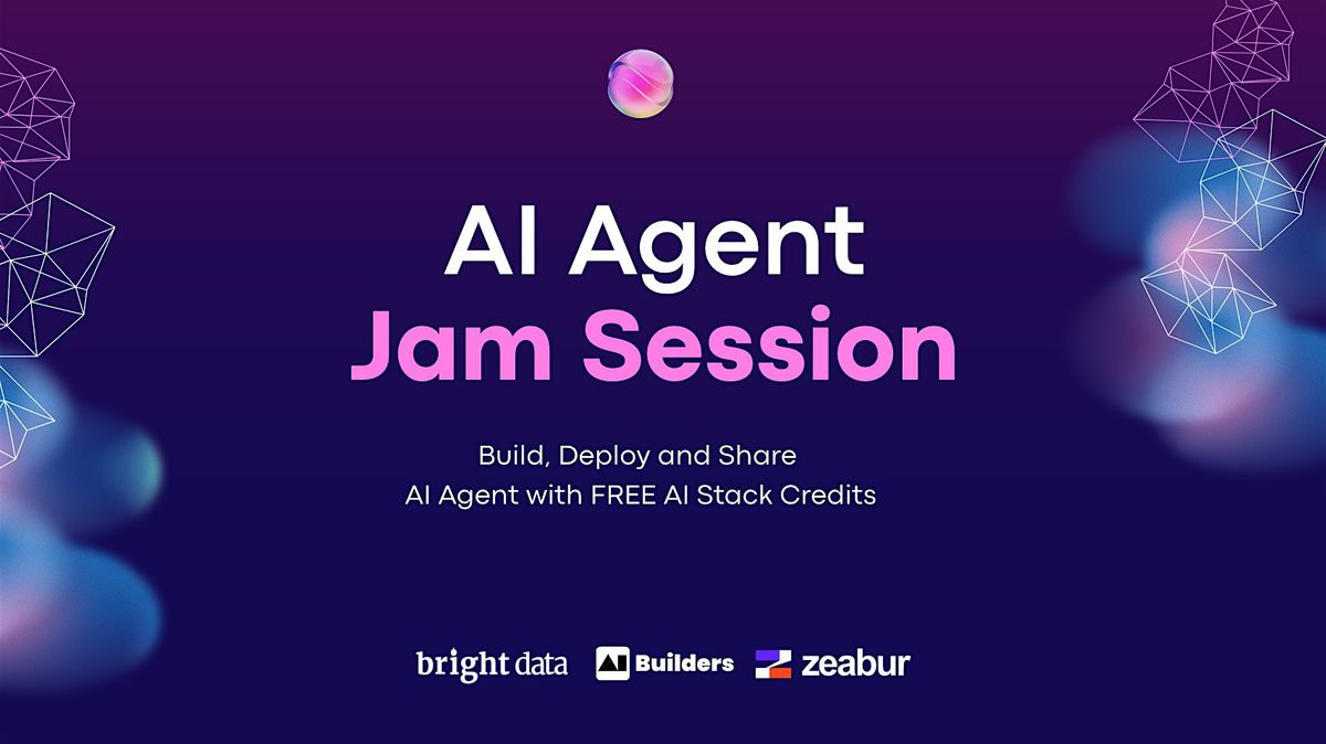 AI Agent Jam: AI powered workflows meetups