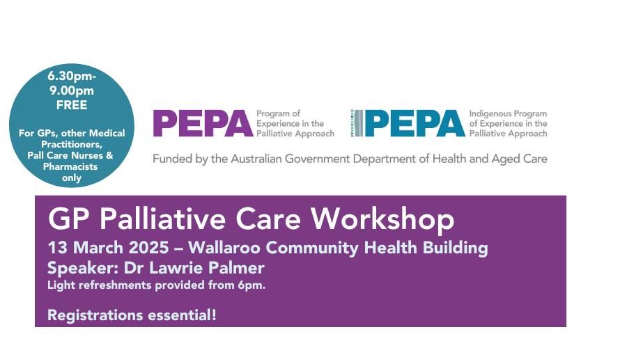 PEPA GP Palliative Care Workshop - Wallaroo