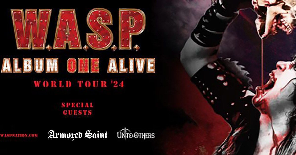 W.A.S.P. ALBUM ONE ALIVE WORLD TOUR '24