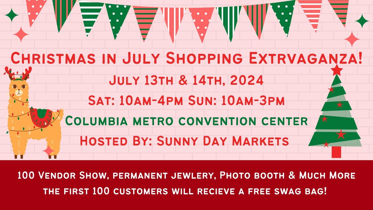 Columbia Christmas In July Shopping Extravaganza 