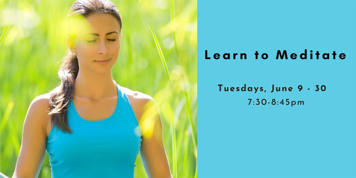 Learn to Meditate